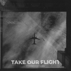 Cover INNDRIVE & Zaark - Take Our Flight