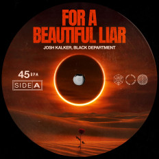 Cover Josh Kalker & Black Department - For A Beautiful Liar