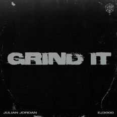 Cover Julian Jordan & EJ3000 - Grind It